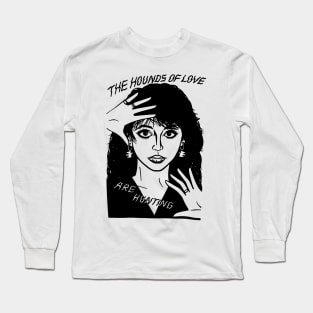 The Hounds Of Love Long Sleeve T-Shirt